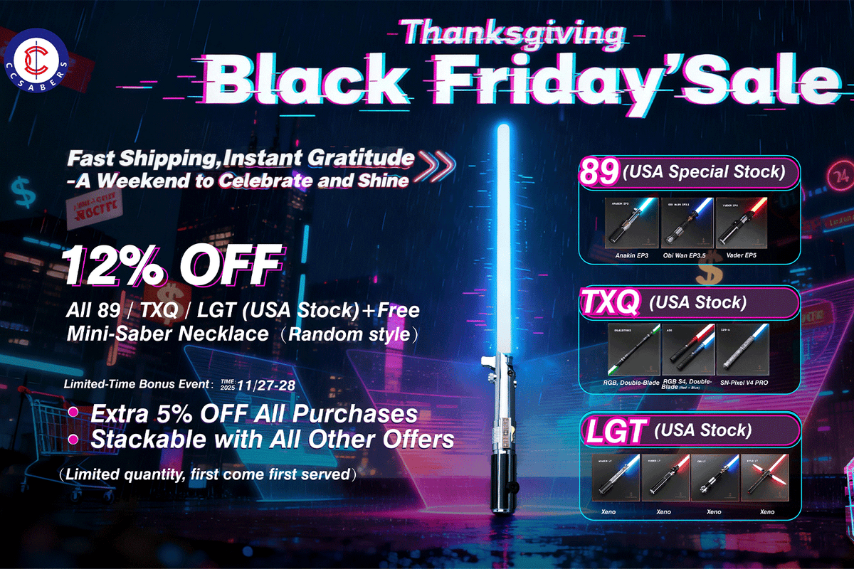 Black Friday Neopixel Saber Deals 2026 | CCSabers Up to 20% Off + Free Gift & Fast US Shipping