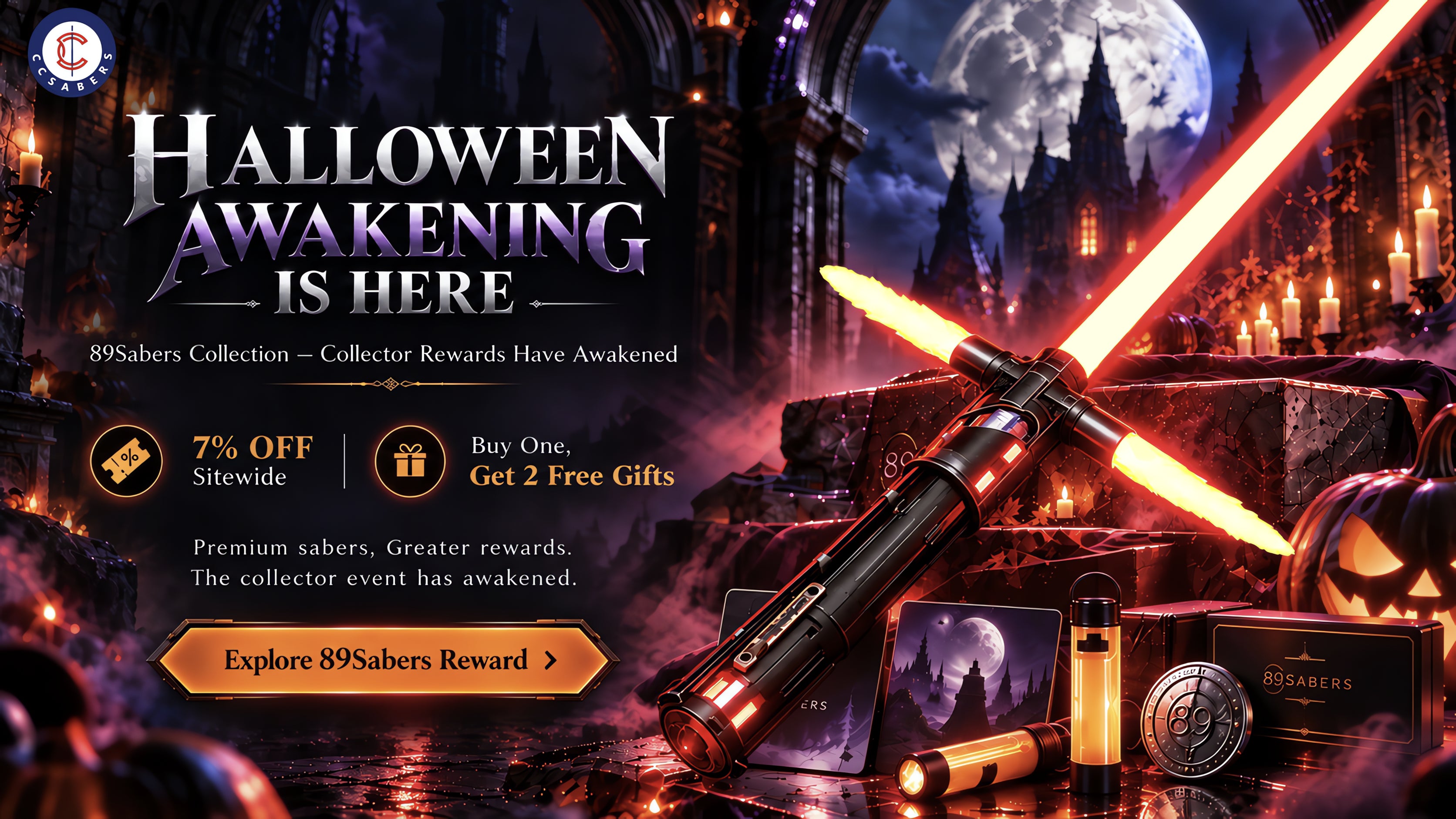 89Sabers Halloween Awakening: 7% off sitewide. Buy one 89Sabers saber and get a Mando RGB saber plus a Keychain Flashlight; 89Sabers orders over $700 get a Maul-Ventress SE RGB saber pair plus a Keychain Flashlight.