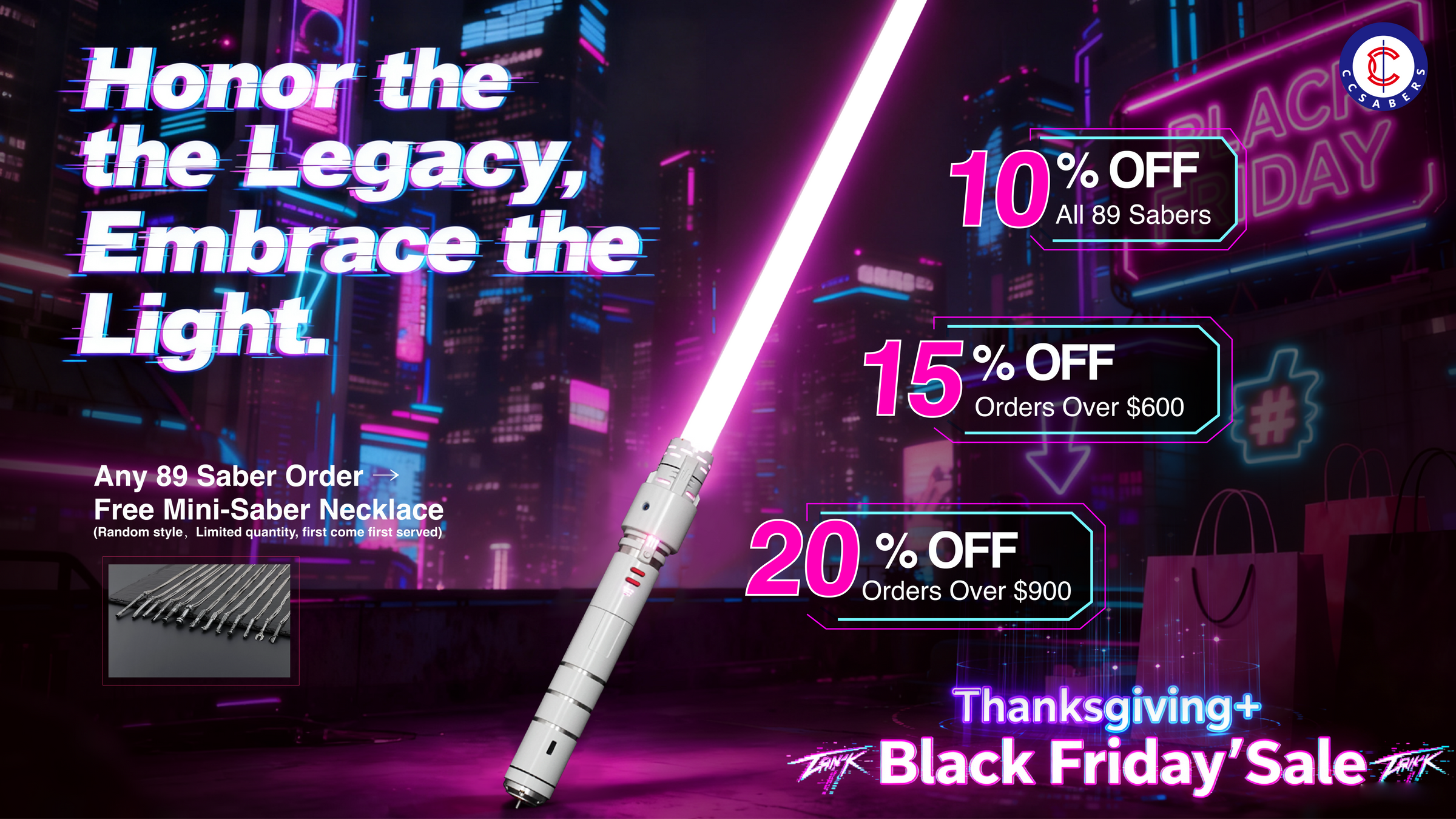 Thanksgiving & Black Friday Sale on 89 Sabers. Tiered discounts: 10% off all orders, 15% off over $600, 20% off over $900. Fast Shipping.