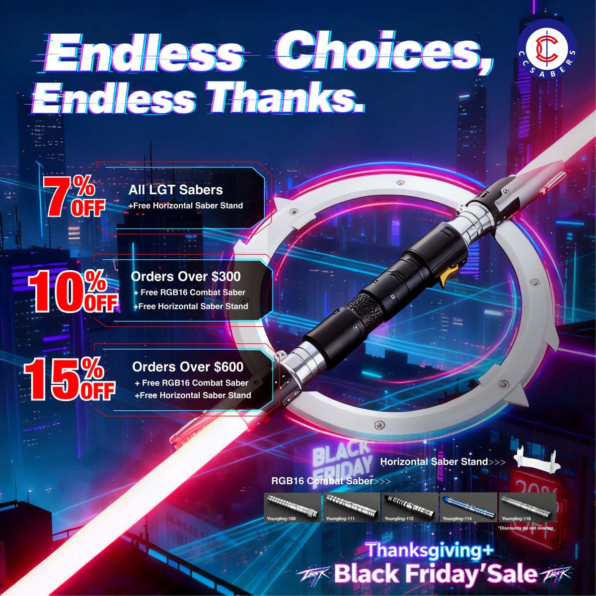 Thanksgiving & Black Friday Sale on LGT Sabers. Tiered discounts: 7% off all orders, 10% off over $300, 15% off over $600. Fast Shipping.