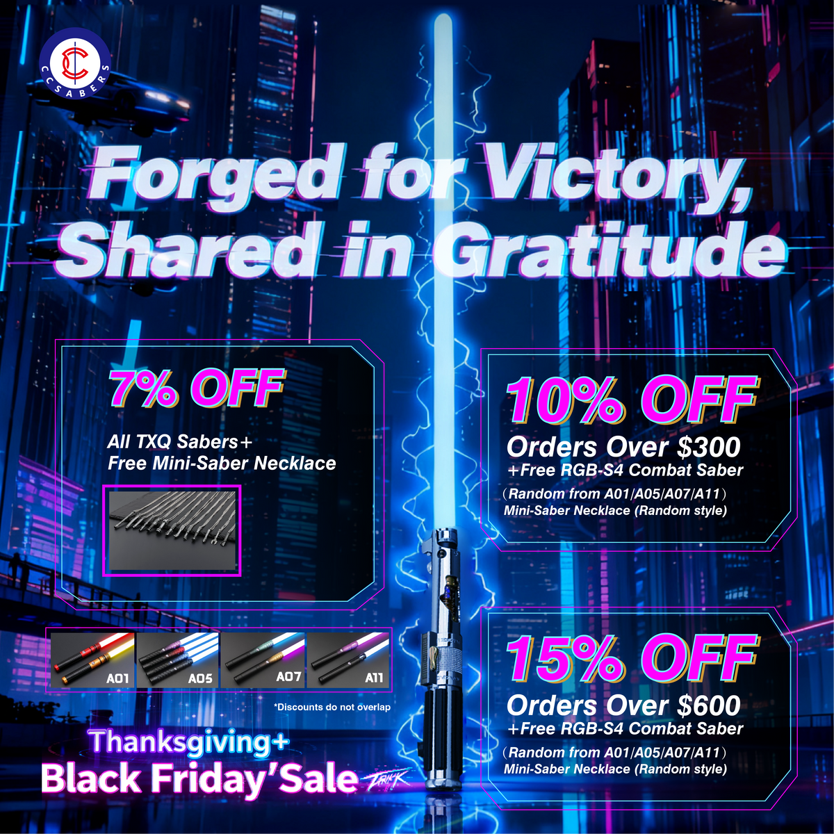 Thanksgiving & Black Friday Sale on TXQ Sabers. Tiered discounts: 7% off all orders, 10% off over $300, 15% off over $600. Fast Shipping.